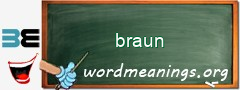 WordMeaning blackboard for braun